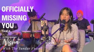 Tamia- Officially Missing You  | Nisha With The Sundae Voice | Live At Room Sessions