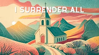 I Surrender All ✝️ (lofi instrumental)