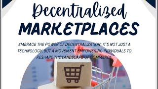 Disrupting the Status Quo: The Ascendancy of Decentralized Marketplaces in E-commerce. #manddi