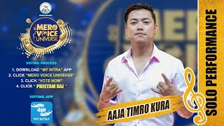 AAJA TIMRO KURA CHALYO || PREETAM RAI || TOP 08 || MERO VOICE UNIVERSE||
