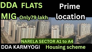 DDA SCHEME MIG FLATS ✅karmyogi scheme✅full sample flat tour✅Narela sector A1 to A4✅2026 dda scheme 🔥