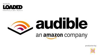 Audible - Music by Loaded Production Music
