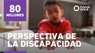 80 Millones - Perspectiva de la discapacidad (08/02/2026)