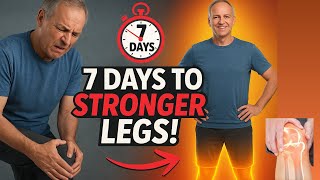 7 Days to Stronger Legs for Seniors | Easy Home Exercises After 60+