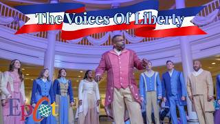 The Voices of Liberty at EPCOT - Walt Disney World