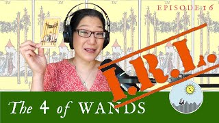 The 4 of Wands IRL - The Tarot Podcast Ep 16