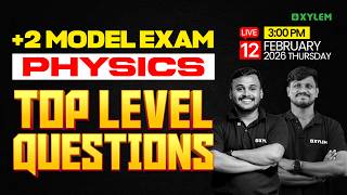 Plus Two Model Exam Physics | Top Level Questions | Xylem Plus Two