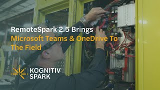 RemoteSpark 2.5 brings Microsoft Teams and One Drive to the field