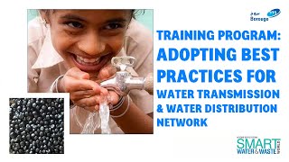 Adopting Best Practices for Water Transmission & Water Distribution Network | Training | SmartWWW