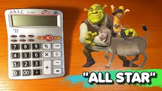 All Star – Smash Mouth: but it’s played on a Music Calculator (Cover) | Pop Song