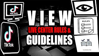 View Live Center Rules And Guidance TikTok (Step by Step Guide – Full Tutorial)