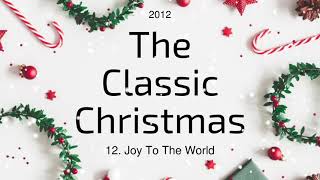 Kenny G (2012) The Classic Christmas | 12. Joy To The World | Relax Hub