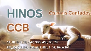 Hinos evangélicos cantados - 11, 10, 9, 8, 19, 347, 390, 416, 63, 79, 221, 17, 278, 248, 442, 447