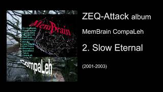 ZEQ-Attack album: MemBrain CompaLeh