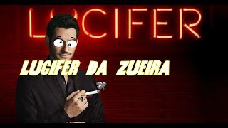 LUCIF3R DA ZUEIRA