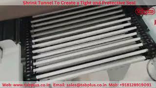Shrink Tunnel To Create a Tight and Protective Seal