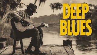 Deep Southern Blues – Music for a Broken Soul