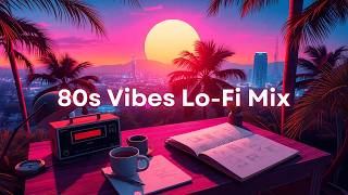 Retro 80s Lo-Fi Mix // Retro , 80s Vibes , Relaxing Chill Beats , Lo-Fi  // RetroDreams FM