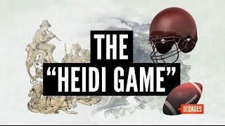 Heidi Game Debacle - Decades TV Network