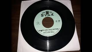 William Bell   Never Like This & Soldiers Good Bye