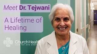 A Lifetime of Healing: Dr. Tejwani’s Journey with Church Health
