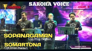 SOPANAGAMAN & SOMARTONA - SAROHA VOICE || COVER LAGU BATAK TERPOPULER 2024