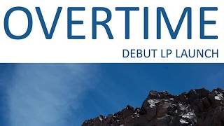 Overtime Lp Launch {16th Aug 2019 At The Oldbar}