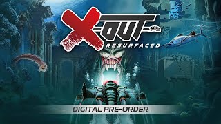 X-Out: Resurfaced - Digital Pre-OrderTrailer