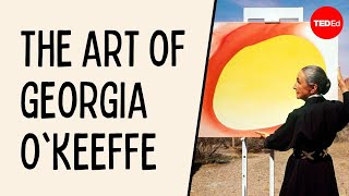 How to see more and care less: The art of Georgia O'Keeffe - Iseult Gillespie