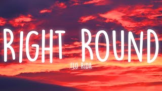 Flo Rida - Right Round (Lyrics)