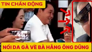 CHẤN ĐỘNG về ông Dũng bà Hằng người trong cuộc tố ai nghe cũng giật mình @nhgiang