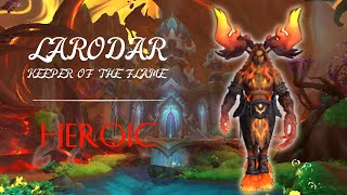 Larodar, Keeper of the Flame [Heroic] | Elysion