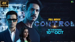 Controll ( Hindi ) Official Full Movie 4K | Anoop Singh | Priya Anand | New Release Full Movie