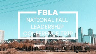 FBLA National Fall Leadership Conference Trip