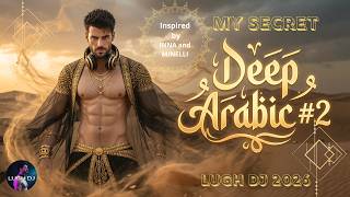 Arabic Deep House #2 - My Secret | Arabic Deep House 2026 (Inna & Minelli Style)