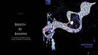 Breathe – Bákayan (Original Mix) 🌬️✨A mesmerizing melodic-house journey 