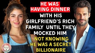 They Mocked Him at Dinner With His Girlfriend’s Family — But He Was Actually a Secret Billionaire!