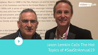 Jason Lemkin Calls The Hot Topics of #SaaStrAnnual19