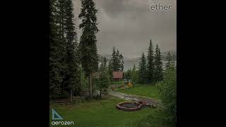 aerozen - ether (audio)