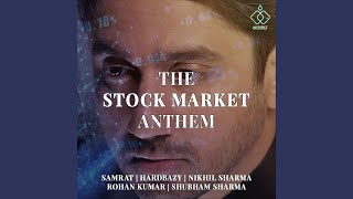 The Stock Market Anthem