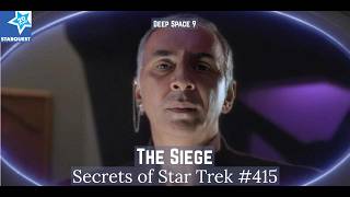 The Siege: DS9's Bajoran Trilogy Concludes — Secrets of Star Trek