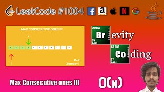 [Java] LeetCode - 1004 - Max Consecutive Ones III - In O(N) Time And O (1) Space Complexity