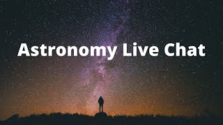 Astronomy Live Chat