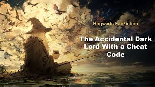 The Accidental Dark Lord With a Cheat Code Chapters 1 to 20