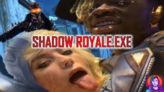 The SHADOW ROYALE  Experience.EXE