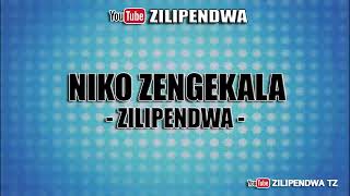 Zilipendwa - Niko Zengekala Mtoto Jacky