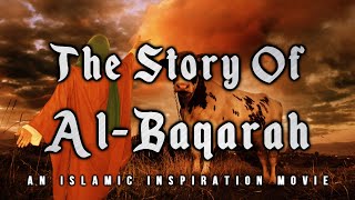 [BE034] The Story Of Al Baqarah | Kalimullah Part 9
