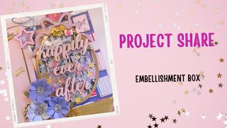 PROJECT SHARE| @kristiannelucena Embellie Box Tutorial