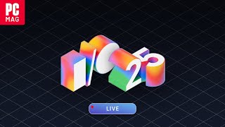 Google I/O 2025: PCMag's Event Coverage