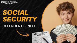 Social Security Dependent Benefits for Minors